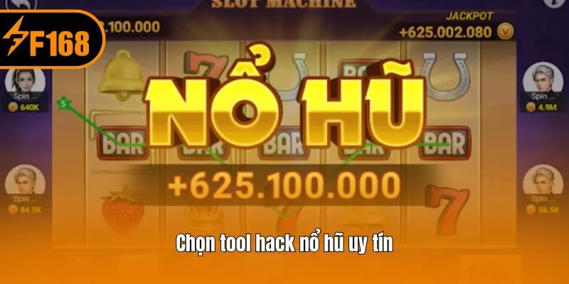 Chọn tool hack nổ hũ uy tín